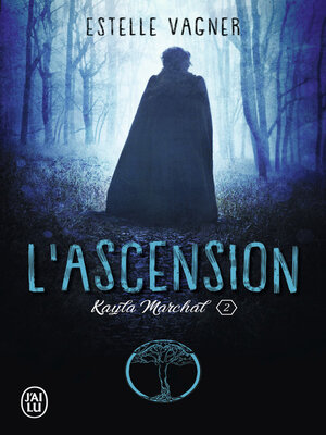 cover image of Kayla Marchal (Tome 2)--L'ascension